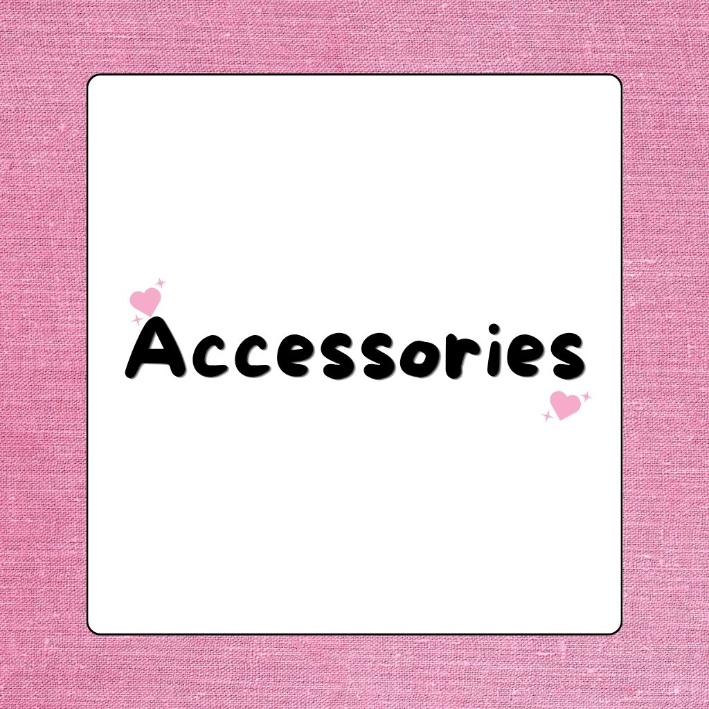 Accessories
